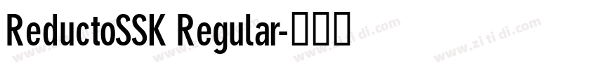 ReductoSSK Regular字体转换